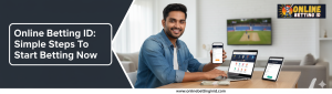 Read more about the article Simple Steps to Start Betting with Online Betting ID
