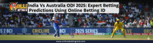 Read more about the article India vs Australia ODI 2025: Expert Betting Predictions Using Online Betting ID
